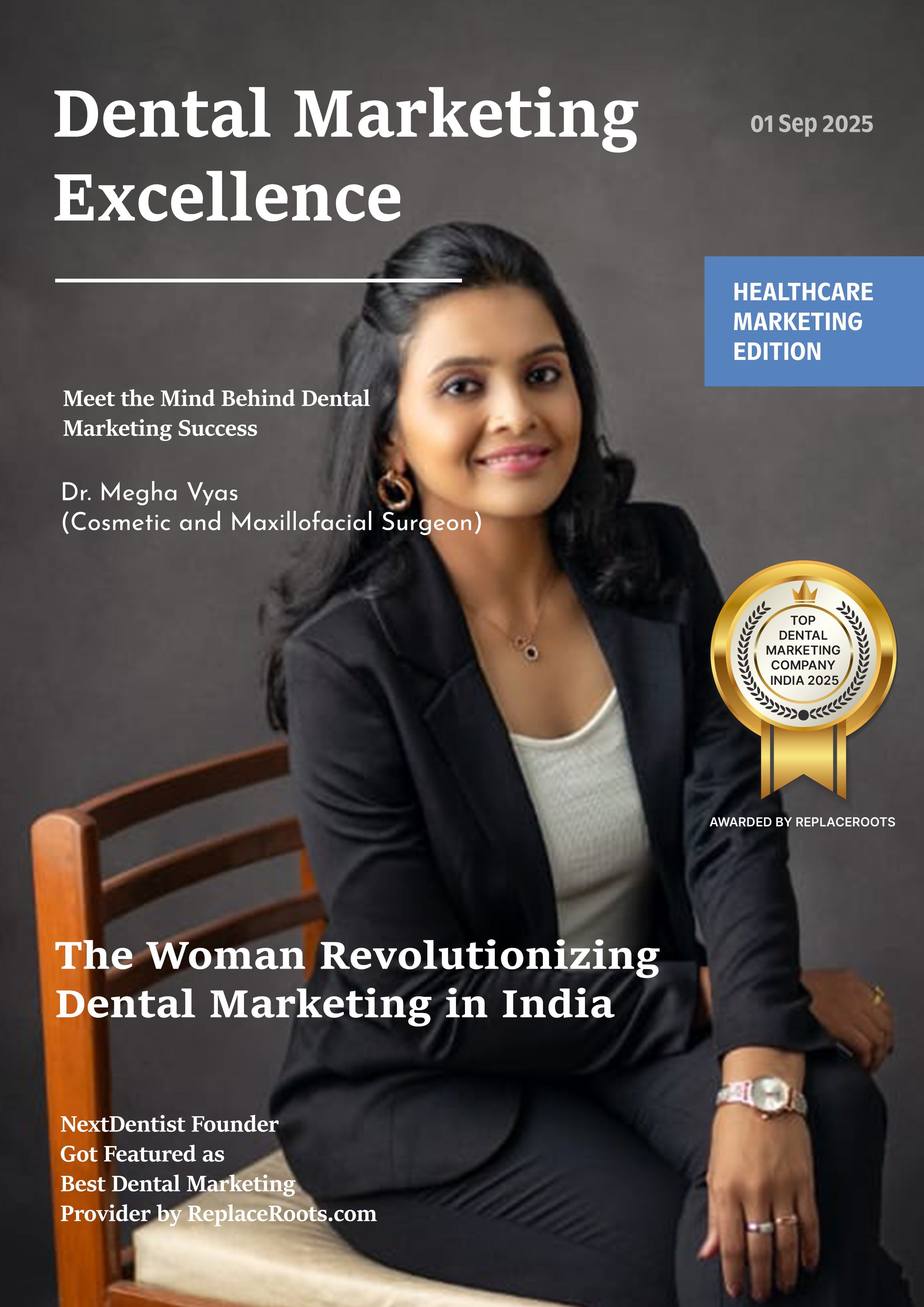 Dr. Megha Vyas featured in Healthcare Marketing Edition magazine - NextDentist founder recognized as Best Dental Marketing Provider by ReplaceRoots.com